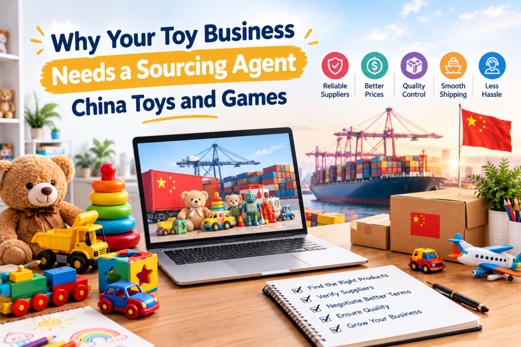 sourcing agent china toys and games